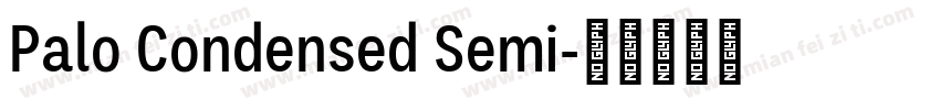 Palo Condensed Semi字体转换